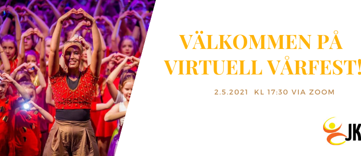 Välkommen på virtuell vårfest 2.5.2021!
